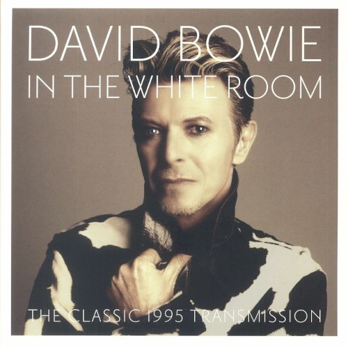 Bowie, David : In the White Room, the Classic 1995 Transmission (2-LP)