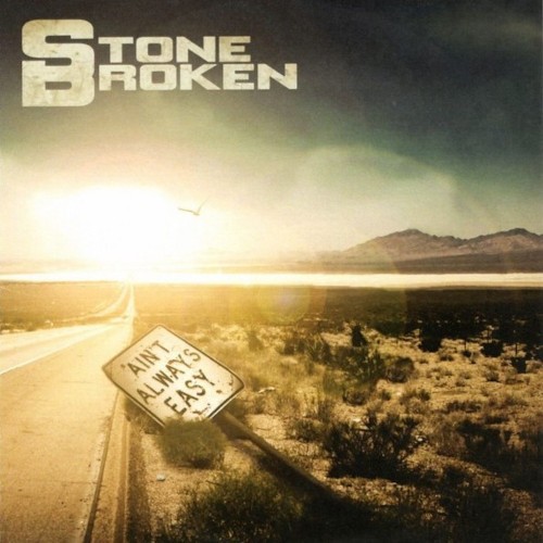 Stone Broken : Ain't always easy (LP)