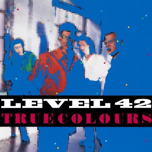 Level 42 : True Colours (LP)