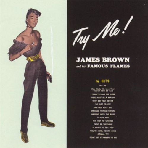 Brown, James and the Famous Flames : Try Me (LP)