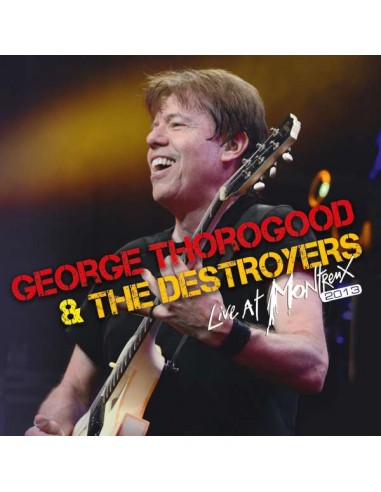 Thorogood, George : Live at Montreaux 2013 (CD)