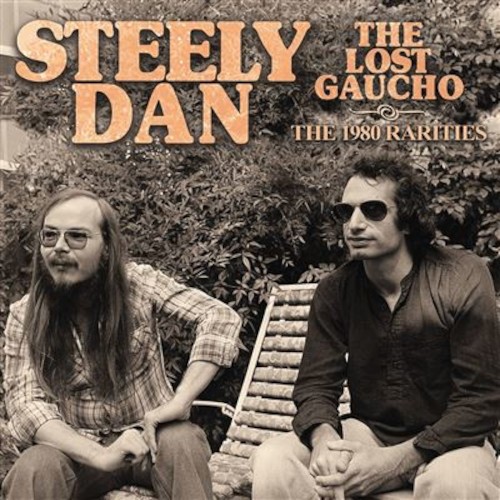 Steely Dan : The Lost Gaucho, the 1980 rarities (CD)