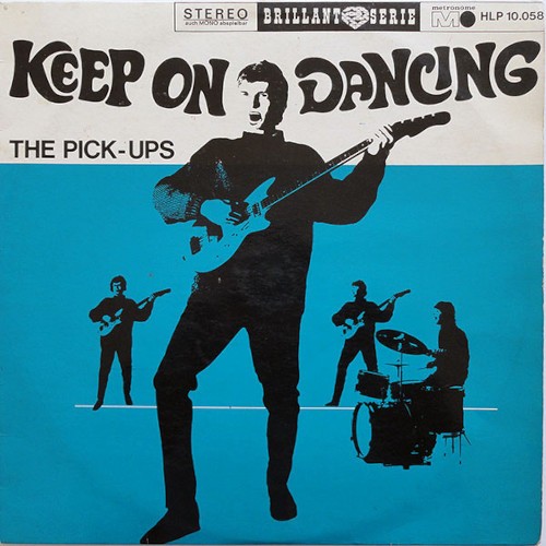 Pick-Ups : Keep On Dancing (LP)