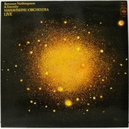 Mahavishnu Orchestra : Between Nothingness & Eternity (LP)