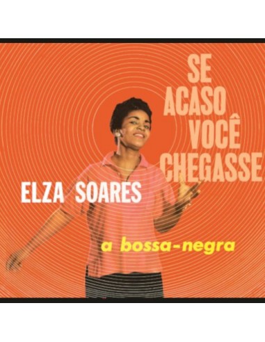 Soares, Elza : Se Acaso voce Chegasse, A Bossa-Negra (LP)