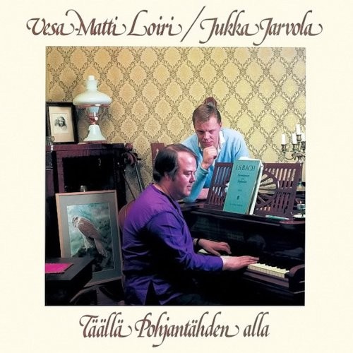Loiri, Vesa-Matti / Jukka Jarvola : Täällä Pohjantähden alla (LP)
