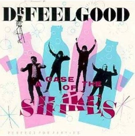 Dr. Feelgood : A Case of the Shakes (LP)