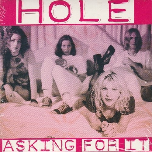 Hole : Asking For It (CD)
