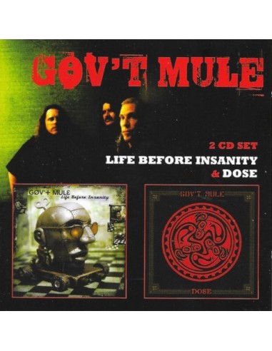 Gov't Mule : Life Before Insanity / Dose (2-CD)