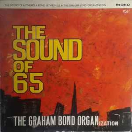 Bond, Graham Organization : The Sound of 65 / There's a Bond between Us (2-LP)