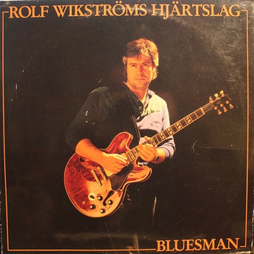 Wikström, Rolf Hjärtslag : Bluesman (LP)