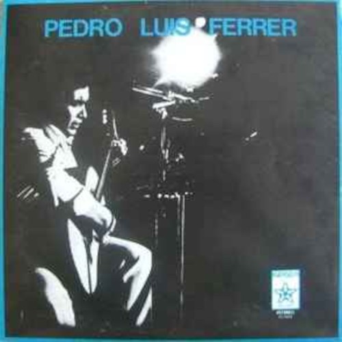 Ferrer, Pedro Luis : Pedro Luis Ferrer (LP)