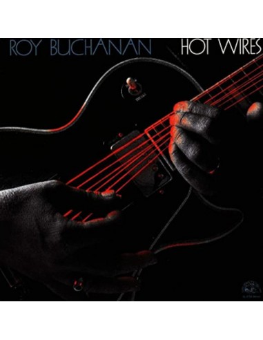 Buchanan, Roy : Hot Wires (LP)