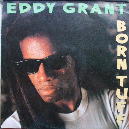 Grant, Eddy : Born Tuff (LP)