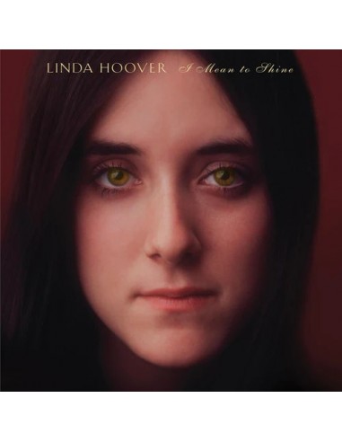 Hoover, Linda : I Mean To Shine (LP) RSD 22