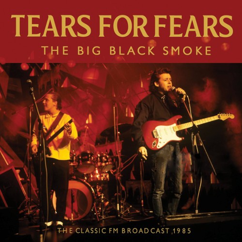 Tears for Fears : The Big Black Smoke (CD)