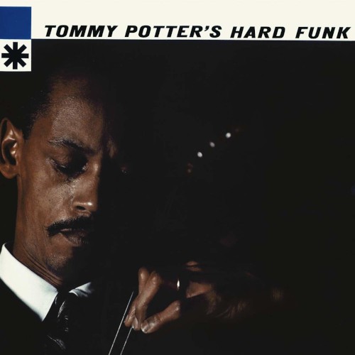 Potter, Tommy : Tommy Potter's Hard Funk (CD)