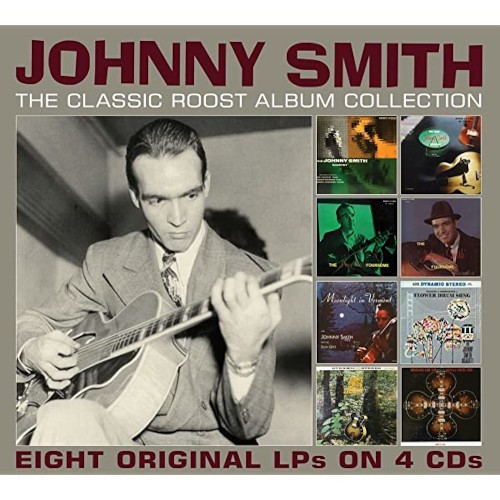 Smith, Johnny : The Classic Roost Album Collection (4-CD)