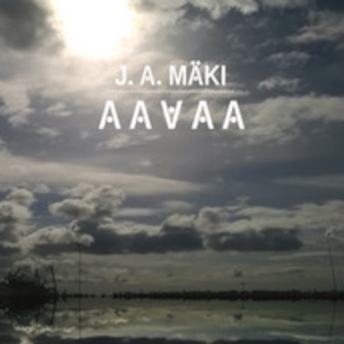 Mäki, J. A. : Aavaa (LP)