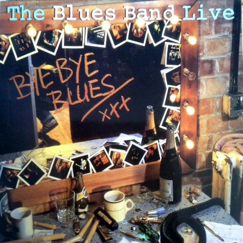 Blues Band : Bye Bye Blues, Live (LP)