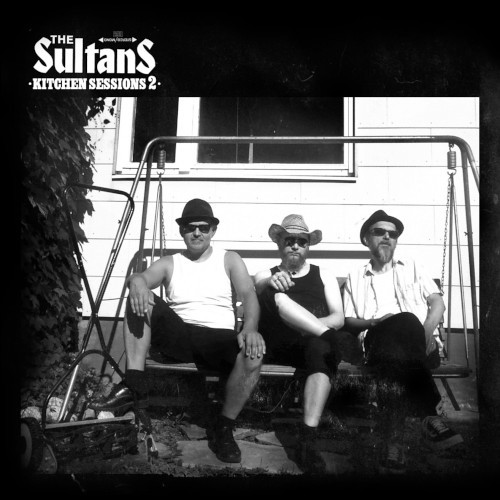 Sultans : Kitchen Sessions 2 (LP)