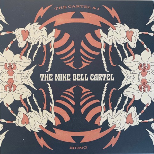 Bell, Mike Cartel : The Cartel and I (LP)