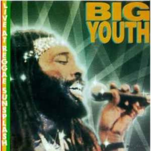 Big Youth : Live at Reggae Sunsplash (LP)