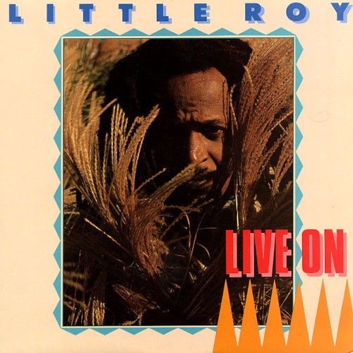 Little Roy : Live On (LP)