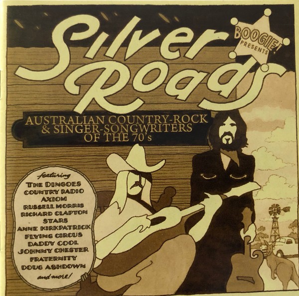 Silver Roads - Australian Country-Rock & Singer-songwriters of the 70s (2-LP)