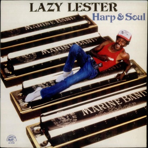 Lester, Lazy : Harp & Soul (LP)