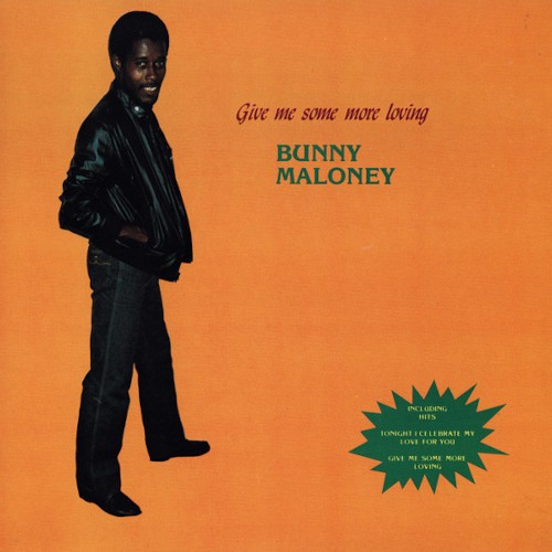 Maloney, Bunny : Give me some more loving (LP)