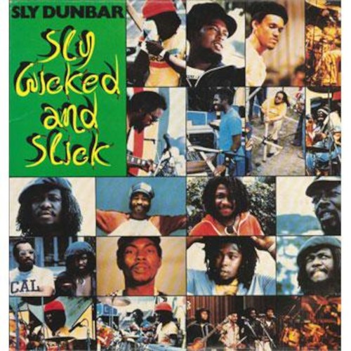 Dunbar, Sly : Sly Wicked and Slick (LP)