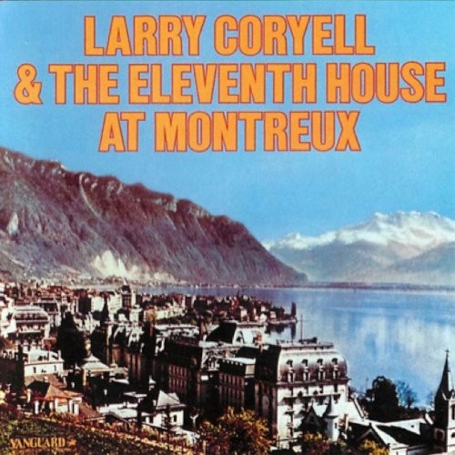 Coryell, Larry & The Eleventh House : At Montreux (LP) RSD 21