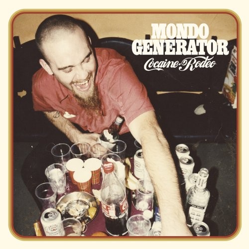 Mondo Generator : Cocaine Rodeo (LP)
