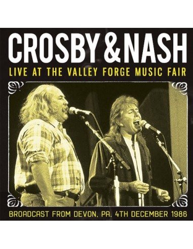 Crosby & Nash : Live At The Valley Forge Music Fair (CD)