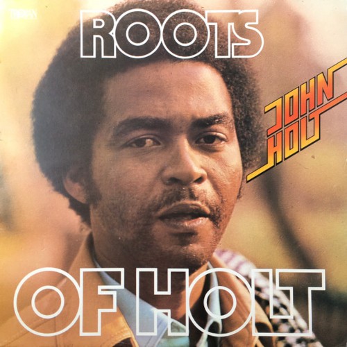 Holt, John : Roots of Holt (LP)