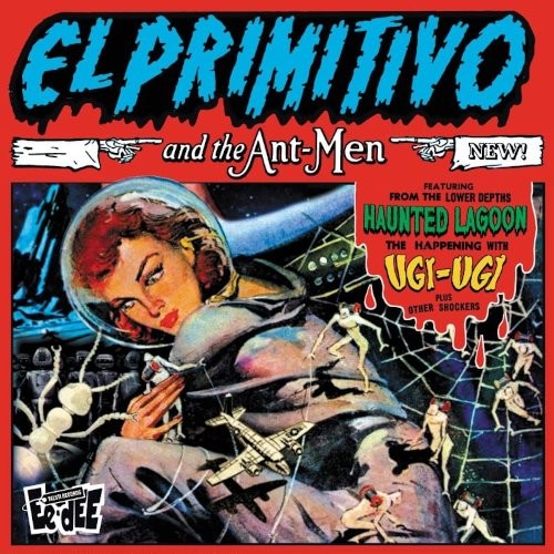 Kuloniemi, Esa / El Primitivo : El Primitivo and the Ant-Men (10")