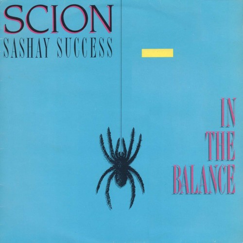 Scion Sashay Success : In the Balance (LP)