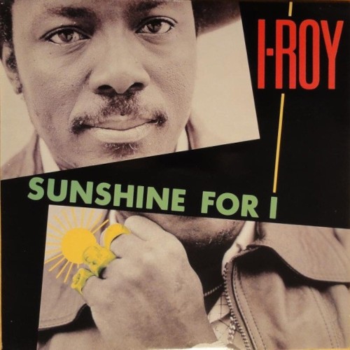 I-Roy : Sunshine for I (LP)