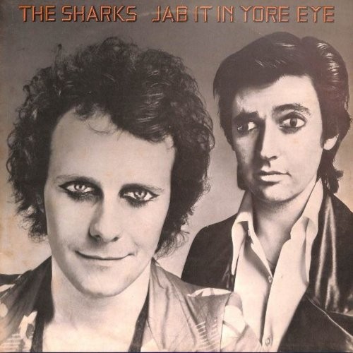 Sharks : Jab It In Yore Eye (LP)