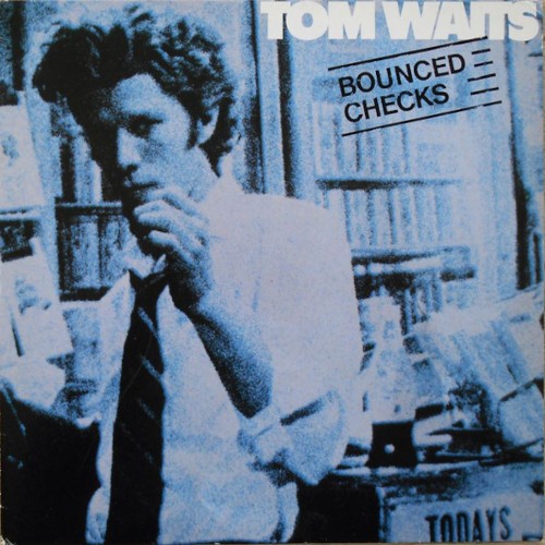 Waits, Tom : Bounced Checks (LP)
