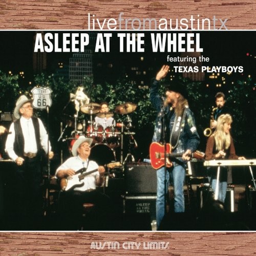Asleep At The Wheel : Live From Austin TX (CD)