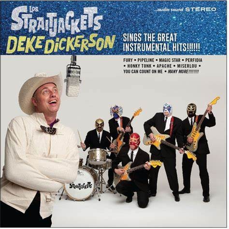 Los Straitjackets, Deke Dickerson : Sings the Great instrumental Hits (CD)