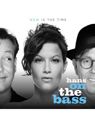 Hans On The Bass : Now Is The Time (LP)