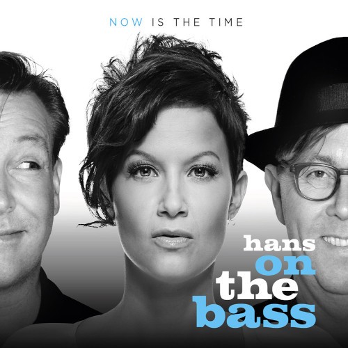 Hans On The Bass : Now Is The Time (LP)