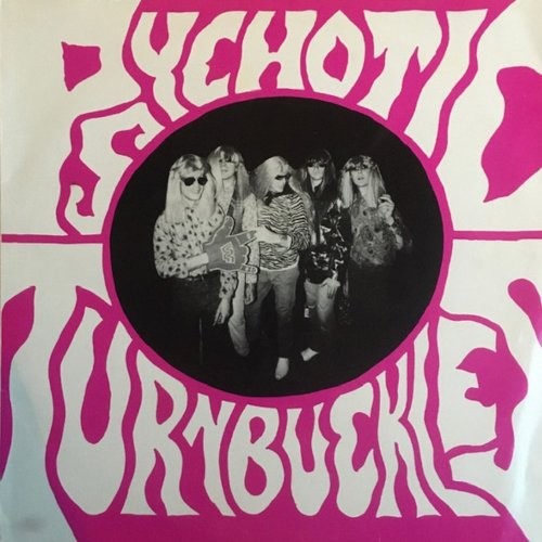 Psychotic Turnbuckles : Psychotic Turnbuckles (12")