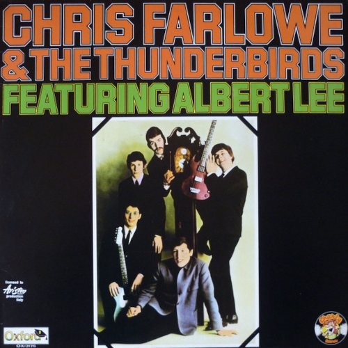 Farlowe, Chris & The Thunderbirds : Featuring Albert Lee (LP)