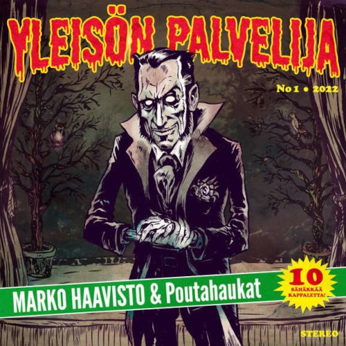 Haavisto, Marko & Poutahaukat : Yleisön palvelija No 1 (LP)