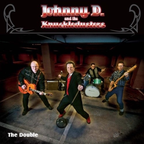 Johnny D. and the Knuckledusters : The Double (2-LP)