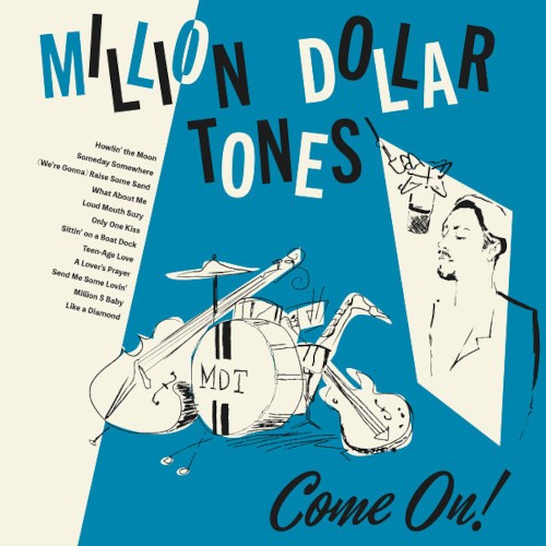Million Dollar Tones : Come on! (LP)